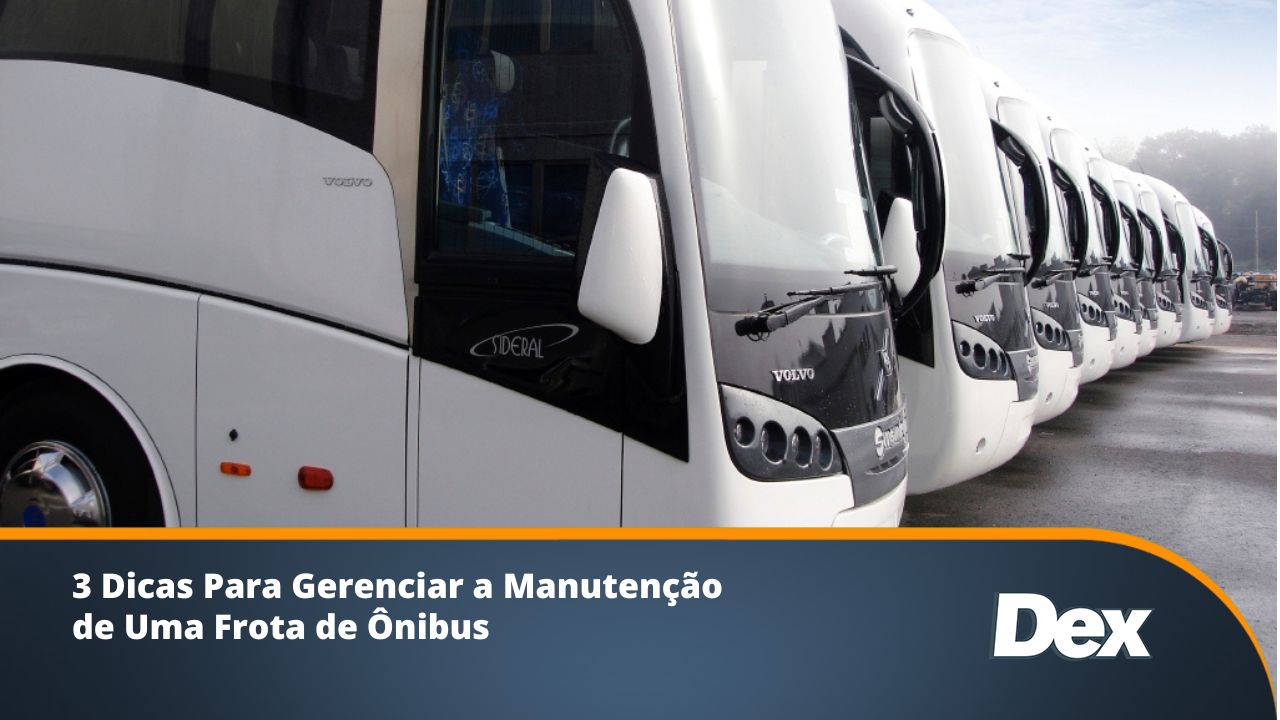 3 dicas para gerenciar a manutenção de uma frota de ônibus