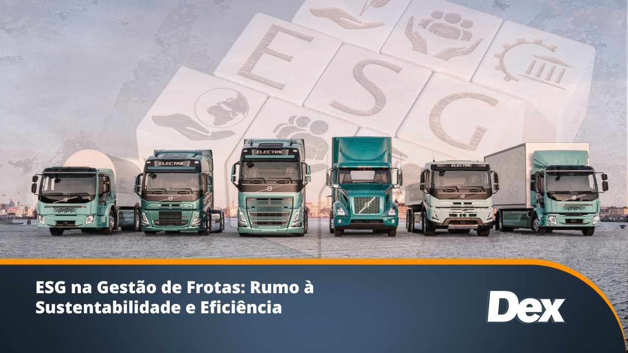 ESG na Gestão de Frotas: Rumo à Sustentabilidade e Eficiência