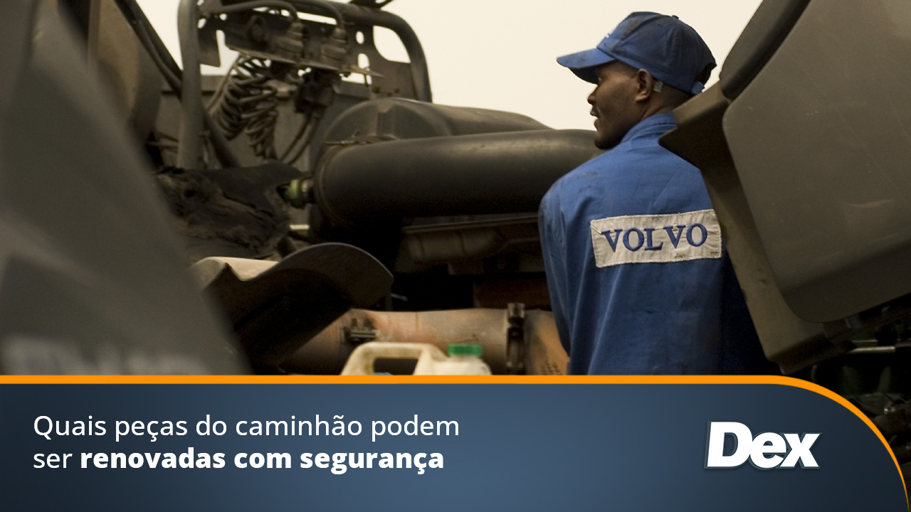 Quais peças do caminhão podem ser renovadas com segurança