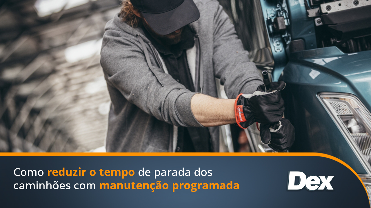 Como reduzir o tempo de parada dos caminhões com manutenção programada