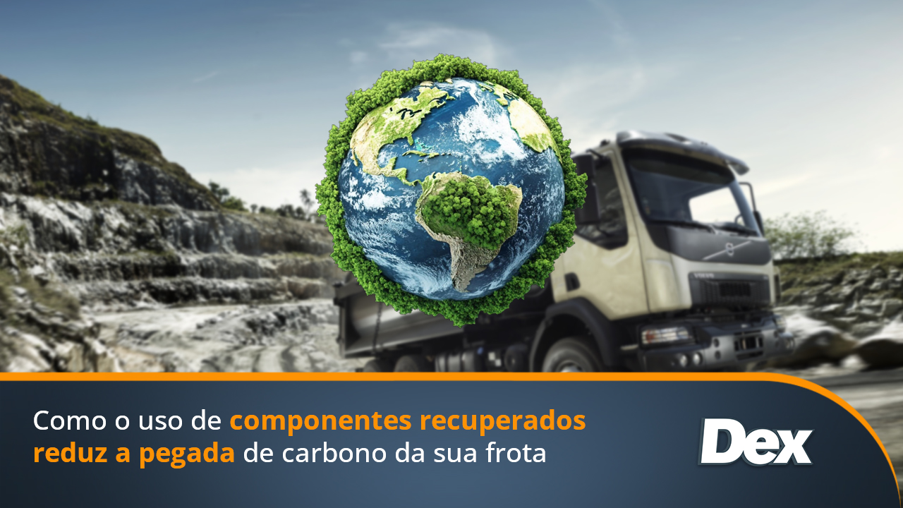 Como o uso de componentes recuperados reduz a pegada de carbono da sua frota