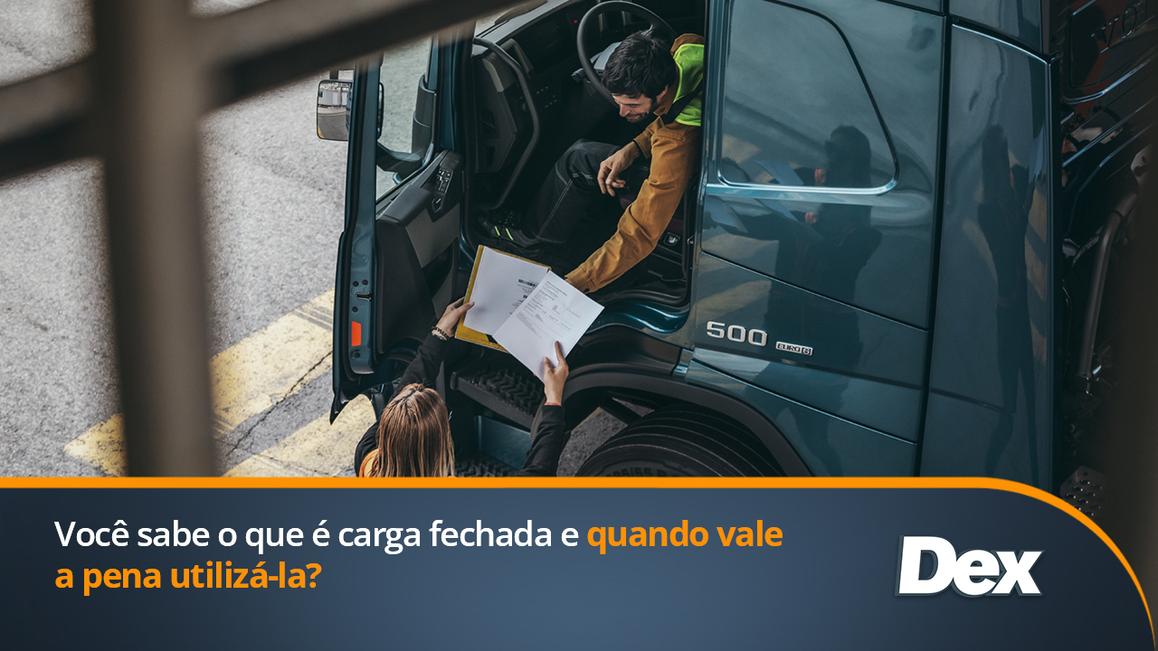 O que &eacute; carga fechada? Aprenda aqui!